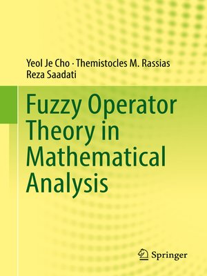 cover image of Fuzzy Operator Theory in Mathematical Analysis